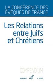 Les relations entre Juifs et Chrétiens Compendium